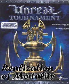 Box art for Realization of Mortality