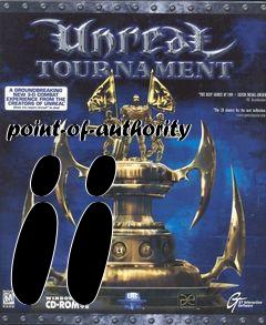 Box art for point-of-authority ii