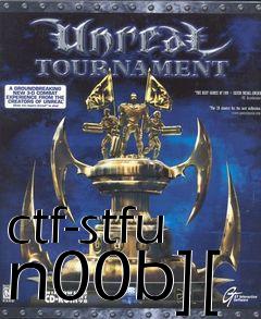 Box art for ctf-stfu n00b][
