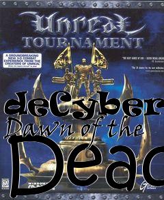 Box art for deCyber - Dawn of the Dead