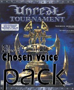 Box art for Blood 2 The Chosen voice pack
