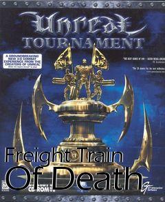 Box art for Freight Train Of Death