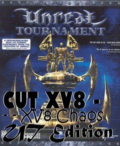 Box art for CUT XV8 - - - XV8 Chaos UT Edition
