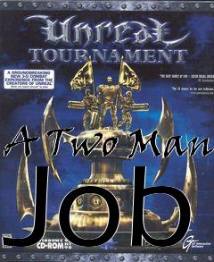 Box art for A Two Man Job
