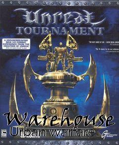 Box art for Warehouse - Urban warfare