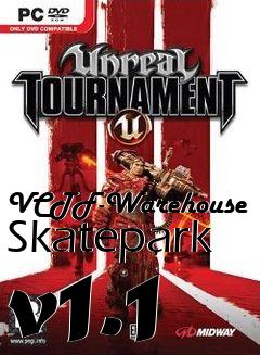 Box art for VCTF-Warehouse Skatepark v1.1