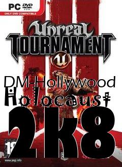 Box art for DM-Hollywood Holocaust 2k8