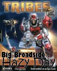 Box art for Big Broadside Hazy Day