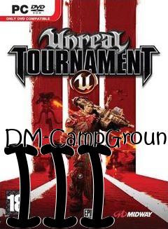 Box art for DM-CampGrounds III