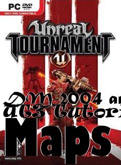 Box art for DM-2004 and UT3 Tutorial Maps