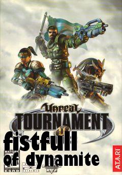 Box art for fistfull of dynamite