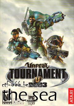 Box art for ctf-666 beneath the sea