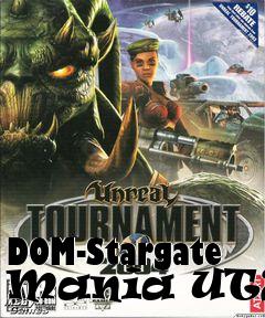 Box art for DOM-Stargate Mania UT2K4