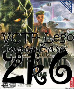 Box art for VCTF- Lego Space Base 2k6