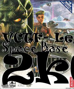 Box art for VCTF- Lego Space Base 2k6