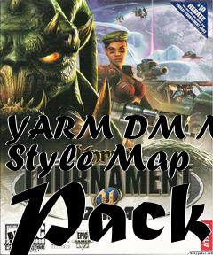 Box art for YARM DM ME Style Map Pack