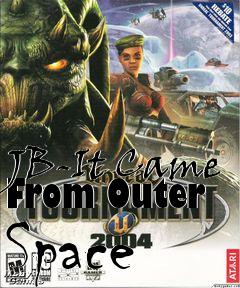 Box art for JB-It Came From Outer Space