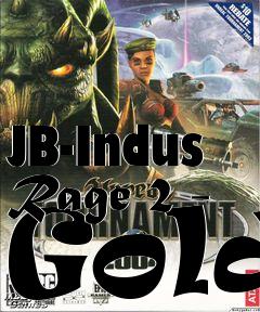 Box art for JB-Indus Rage 2 - Gold