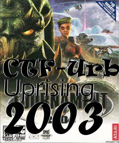 Box art for CTF-Urban Uprising 2003