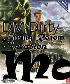 Box art for DM-Dirty Living Roiom - Invasion Map