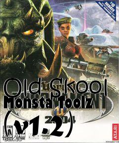 Box art for Old Skool Monsta Toolz (v1.2)