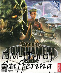 Box art for DM-{Tard} Suffering