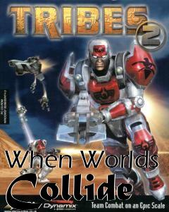 Box art for When Worlds Collide