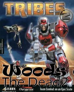 Box art for Woods of The Dead2