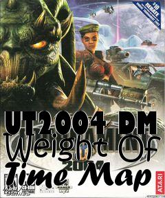 Box art for UT2004 DM Weight Of Time Map