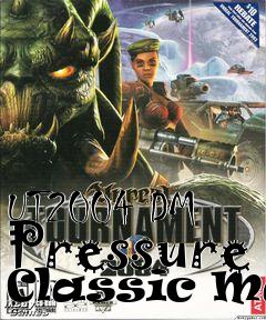 Box art for UT2004 DM Pressure Classic Map