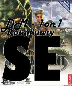 Box art for DM - 1on1 - Roughinery SE
