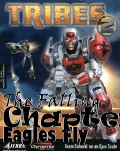 Box art for The Falling Chapter1 Eagles Fly