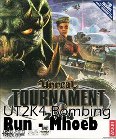 Box art for UT2K4 Bombing Run - Mhoeb