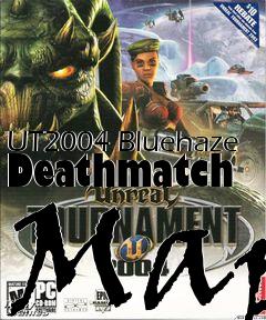 Box art for UT2004 Bluehaze Deathmatch Map