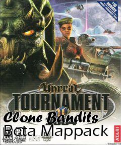 Box art for Clone Bandits Beta Mappack