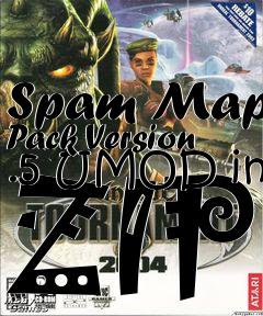 Box art for Spam Map Pack Version .5 UMOD in ZIP