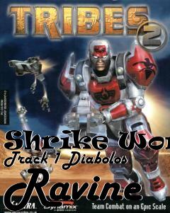 Box art for Shrike World Track 1 Diabolos Ravine