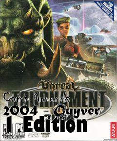 Box art for Camp Grounds 2004 - Guyver 1 Edition