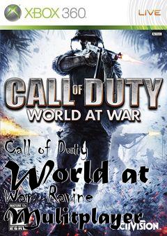 Box art for Call of Duty World at War  Ravine Mulitplayer
