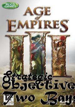 Box art for Strategic Objectives: Two Bays