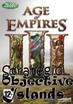 Box art for Strategic Objectives: Islands