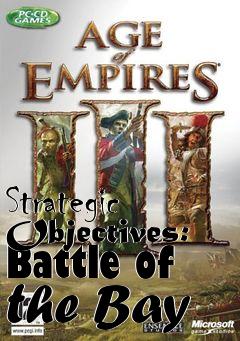 Box art for Strategic Objectives: Battle of the Bay