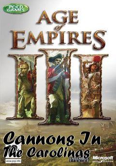 Box art for Cannons In The Carolinas