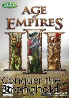 Box art for Conquer the Stronghold