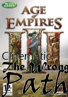 Box art for Cinematic: The Wrong Path