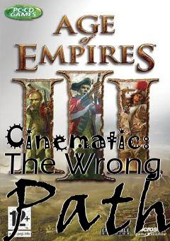 Box art for Cinematic: The Wrong Path