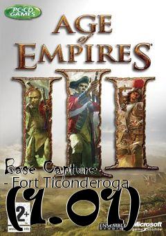 Box art for Base Capture - Fort Ticonderoga (1.01)