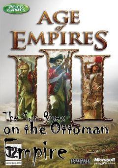 Box art for The Sun Rises on the Ottoman Empire