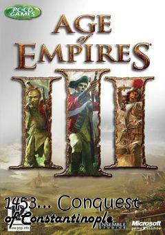 Box art for 1453... Conquest of Constantinople