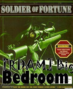 Box art for [RDAM] Big Bedroom